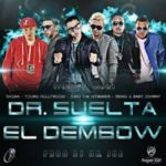 Trebol Clan Ft. Juno, Gaona, Genio y Baby Johnny y Young Hollywood - DR Suelta El Dembow MP3